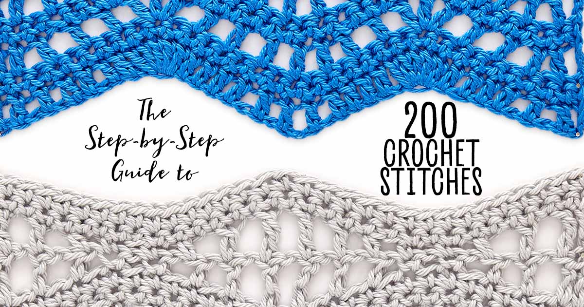 new-crochet-inspiration-the-step-by-step-guide-to-200-crochet-stitches-crochet-interweave